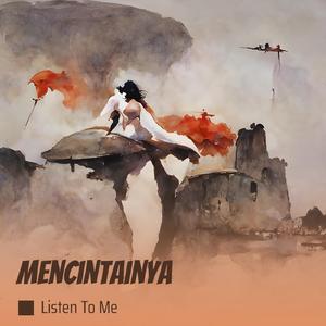 Mencintainya