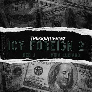 Icy Foreign 2