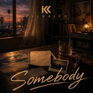 SOMEBODY