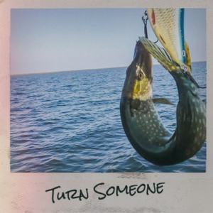 Turn Someone
