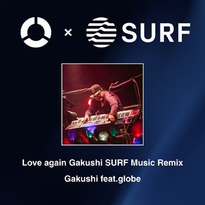 Love again (Gakushi SURF Music Remix)