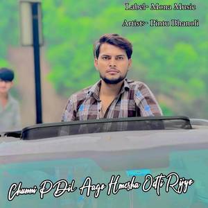 Chunni P Dil Aago Hmesha Odti Rijyo