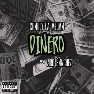 Dinero (feat. Aro Sanchez)