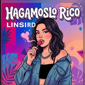 Hagamoslo Rico