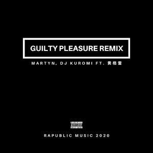 Guilty Pleasure (Remix)