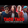 Pietro Mc - Taco Taco (feat. Mc Morena & MC GW) (Brega Funk)