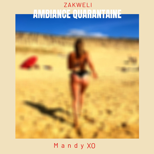 Ambiance Quarantaine