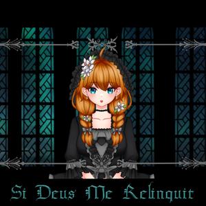 Si Deus me Relinquit