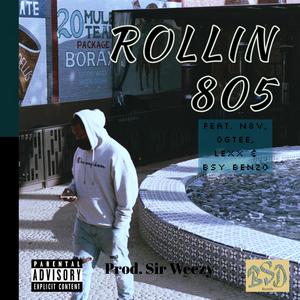 ROLLIN 805 (feat. N8V, LEXX & BSY BENZO)