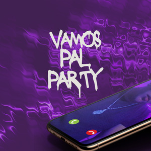 Vamos Pal Party