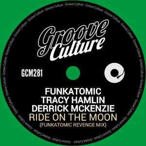 Ride On The Moon (Funkatomic Revenge Extended)