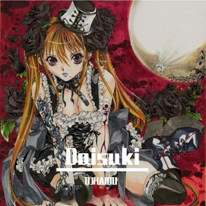 Daisuki（DJHAIOUREMIX)