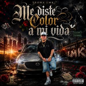 DISTE COLOR A MI VIDA