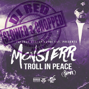 Troll In Peace (Slowed & Throwed)