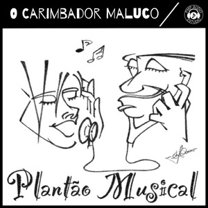 O Carimbador Maluco (Ao Vivo)