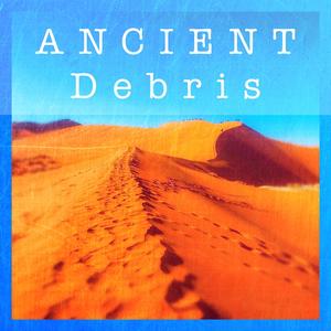 Ancient debris v3
