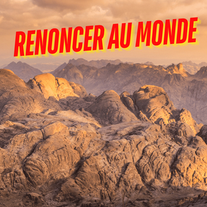 Renoncer au monde