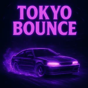 TOKYO BOUNCE