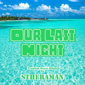 Our Last Night