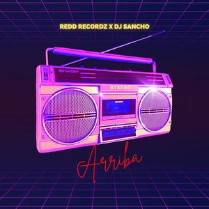 Arriba (feat. Dj Sancho)