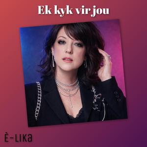 Ek kyk vir jou