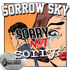 Sorry NOT Sorry