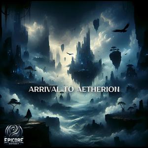 Arrival to Aetherion