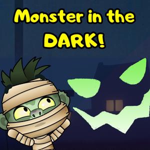 Monster in the Dark