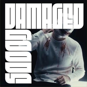 DAMAGED GOODS
