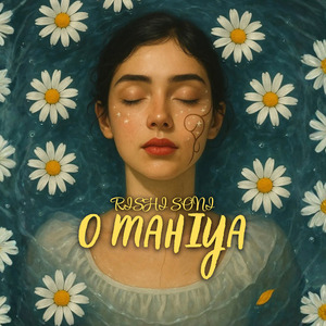 O Mahiya