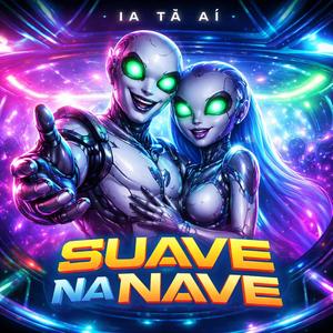 Suave Na Nave