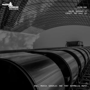 Forget The Past (MaKaJa Gonzales Remix)