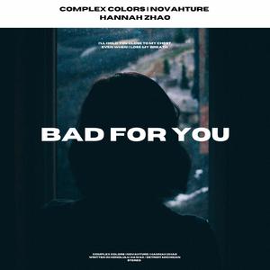 Bad For You