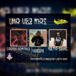 Una Vez Mas (feat. Nocta Souns & Vozcero)