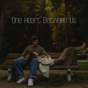 One Heart Between Us