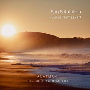 Sun Salutation (Surya Namaskar) (feat. Julieta Rimoldi)