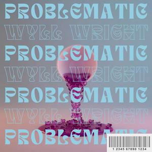 PROBLEMATIC