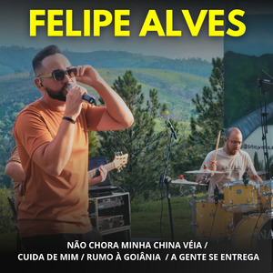 Não Chora Minha China Véia / Cuida de Mim / Rumo à Goiânia / A Gente Se Entrega