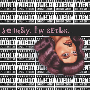 S.I.S. (Seriously, I'm Serious)