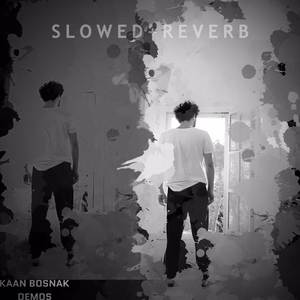 Benimle Kayboldun (Slowed + Reverb)