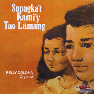 Sapagka't Kami'y Tao Lamang