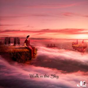 Walk in the Sky