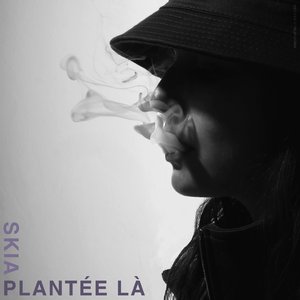 Plantée Là
