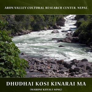 Dhudhai Kosi Kinarai ma (Maruni Khyali Song)
