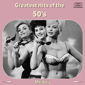 Greatest Hits of the 50S Medley 1: Oh Carol! / Dream Lover / Livin' Doll / Unchained Melody / Diana / Venus / Lipstick on Your Collar / For Your Precious Love / Maybe Tomorrow / Smoke Gets in Your Eyes / Rockin' Robin / A Kiss from Your Lips / It's All In