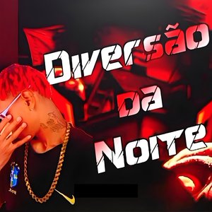 Diversão da Noite