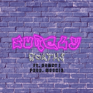Surely (feat. BsMnT J)