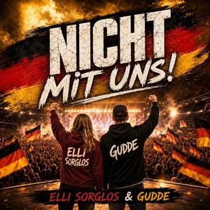 Nicht mit uns (feat. Elli Sorglos)