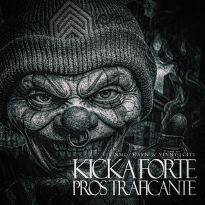 Kicka Forte Pros Traficante