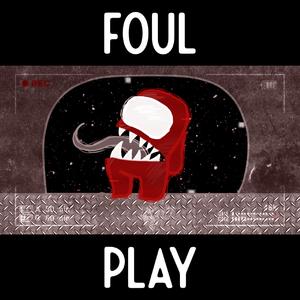 Foul Play (Instrumental) (Instrumental)